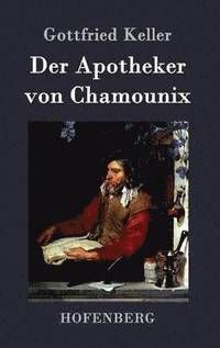 bokomslag Der Apotheker von Chamounix