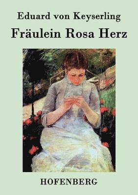 bokomslag Fräulein Rosa Herz