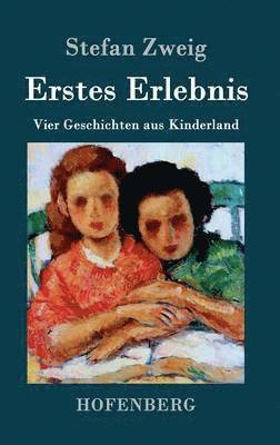 Erstes Erlebnis