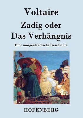 Zadig oder Das Verhngnis 1