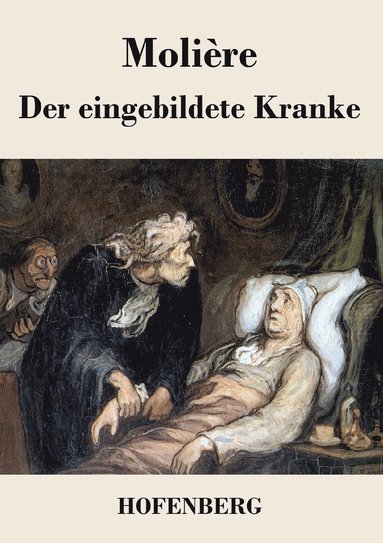 Molière - eingebildete Kranke, Häftad