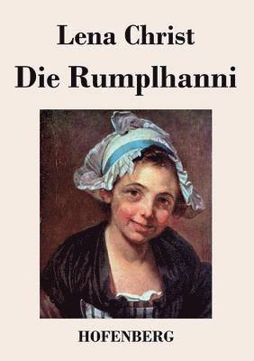 Die Rumplhanni 1