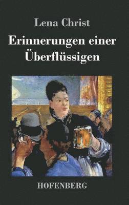 Lena Christ - Erinnerungen einer Überflüssigen, Inbunden