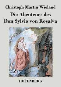 bokomslag Die Abenteuer des Don Sylvio von Rosalva