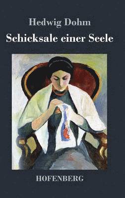 Schicksale einer Seele 1