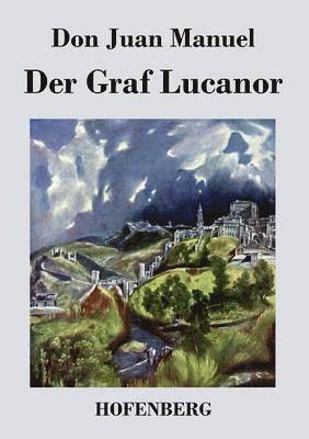 Der Graf Lucanor 1