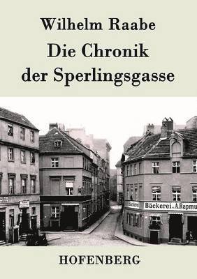 Die Chronik der Sperlingsgasse 1