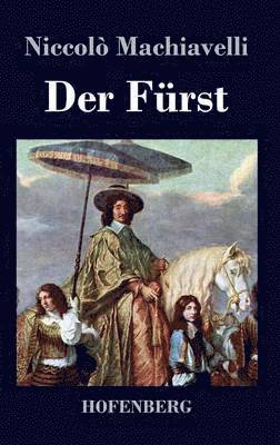 Niccolò Machiavelli - Fürst, Inbunden