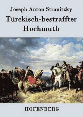 bokomslag Trckisch-bestraffter Hochmuth