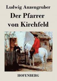 bokomslag Der Pfarrer von Kirchfeld