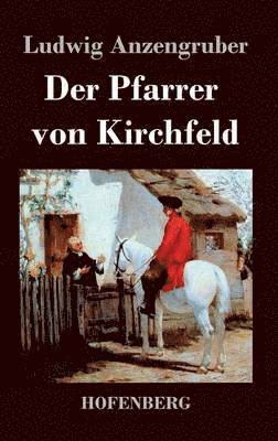 Der Pfarrer von Kirchfeld 1