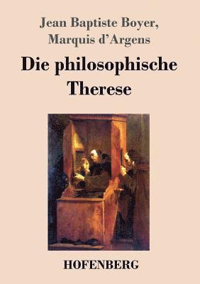 Jean Baptiste Boyer Marquis D'Argens - philosophische Therese, Häftad