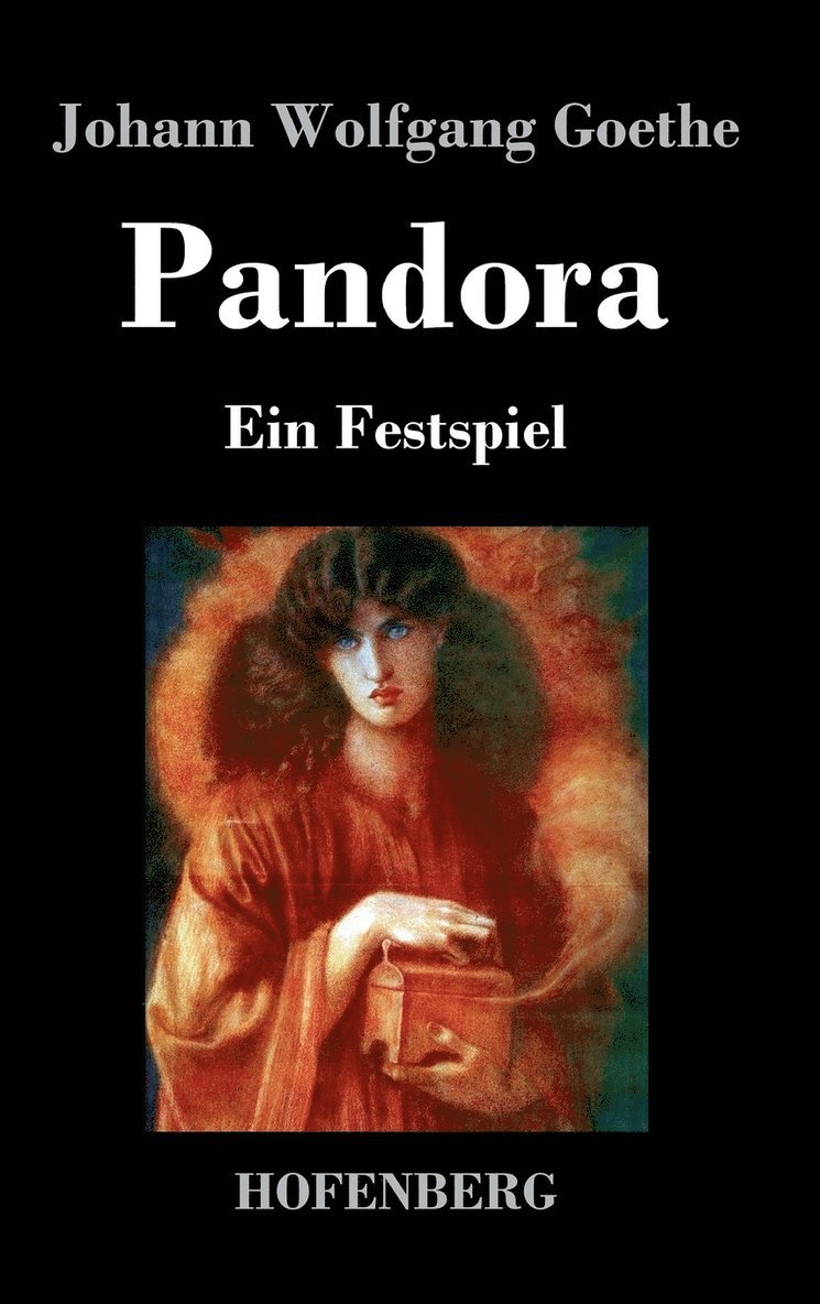 Johann Wolfgang Goethe - Pandora, Inbunden