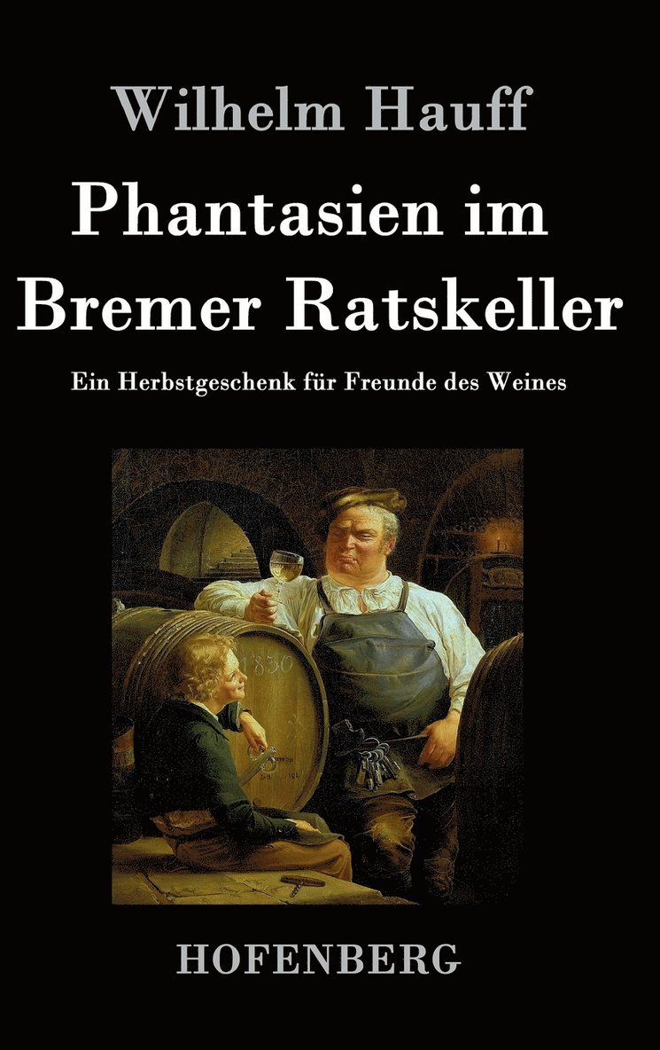 Phantasien im Bremer Ratskeller 1