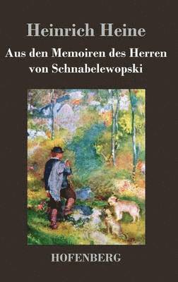 Aus den Memoiren des Herren von Schnabelewopski 1