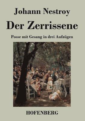 Der Zerrissene 1