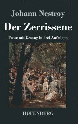 Der Zerrissene 1