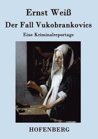 bokomslag Der Fall Vukobrankovics