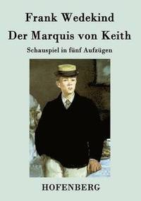 bokomslag Der Marquis von Keith
