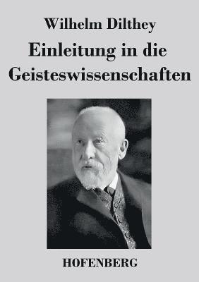 Wilhelm Dilthey - Einleitung in die Geisteswissenschaften, Häftad