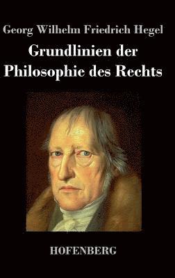 bokomslag Grundlinien der Philosophie des Rechts