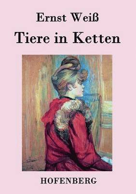 Tiere in Ketten 1