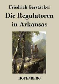 bokomslag Die Regulatoren in Arkansas