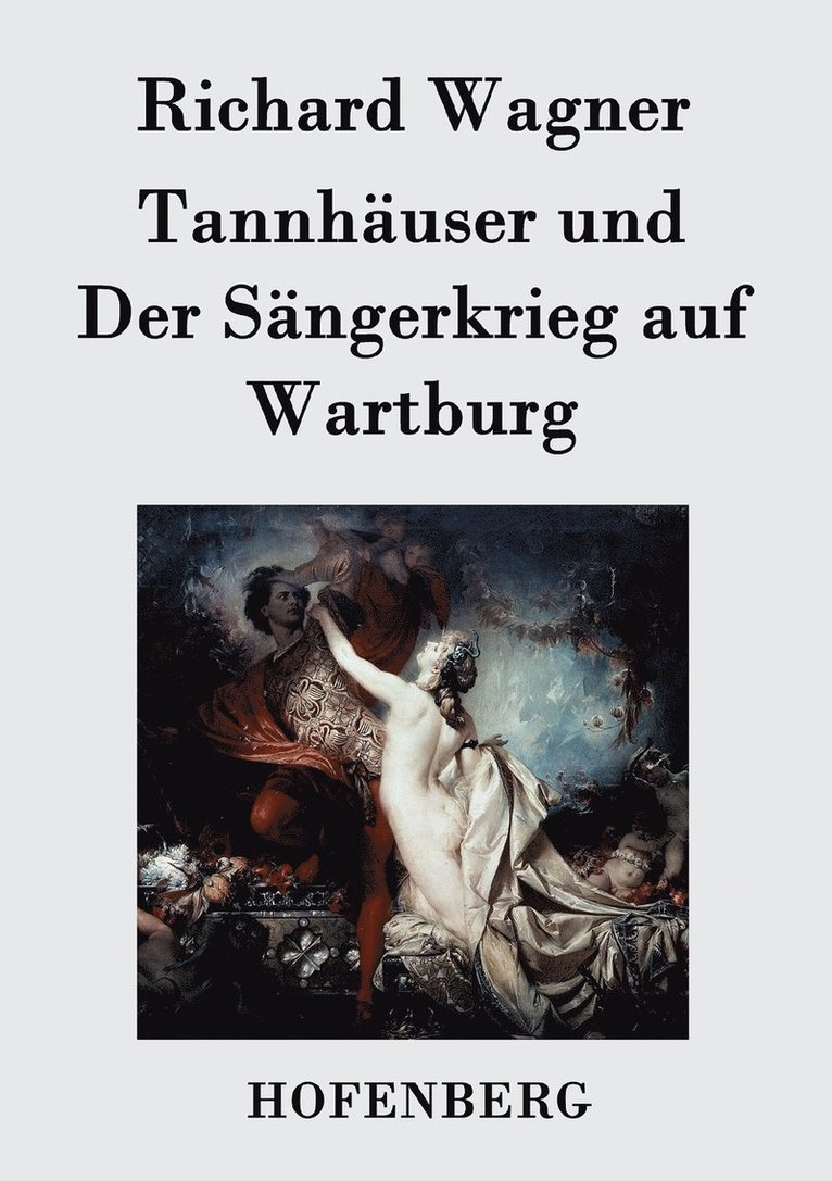 Tannhuser und Der Sngerkrieg auf Wartburg 1