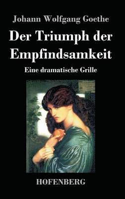 Der Triumph der Empfindsamkeit 1