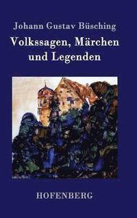 bokomslag Volkssagen, Mrchen und Legenden