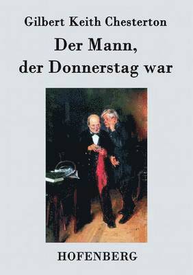 Gilbert Keith Chesterton - Mann, der Donnerstag war, Häftad