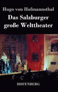 bokomslag Das Salzburger groe Welttheater