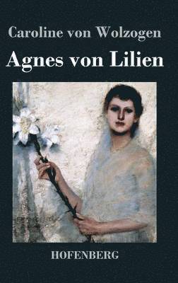 bokomslag Agnes von Lilien