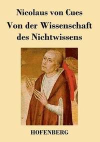 bokomslag Von der Wissenschaft des Nichtwissens