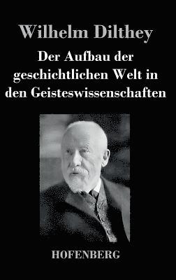 bokomslag Aufbau der geschichtlichen Welt in den Geisteswissenschaften