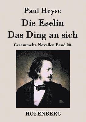 bokomslag Die Eselin / Das Ding an sich