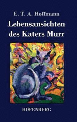 bokomslag Lebensansichten des Katers Murr