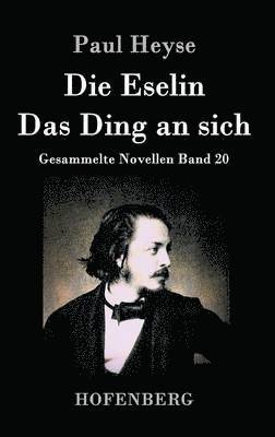 bokomslag Die Eselin / Das Ding an sich