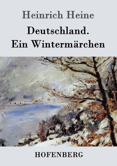 Heinrich Heine - Deutschland. Ein Wintermärchen, Häftad