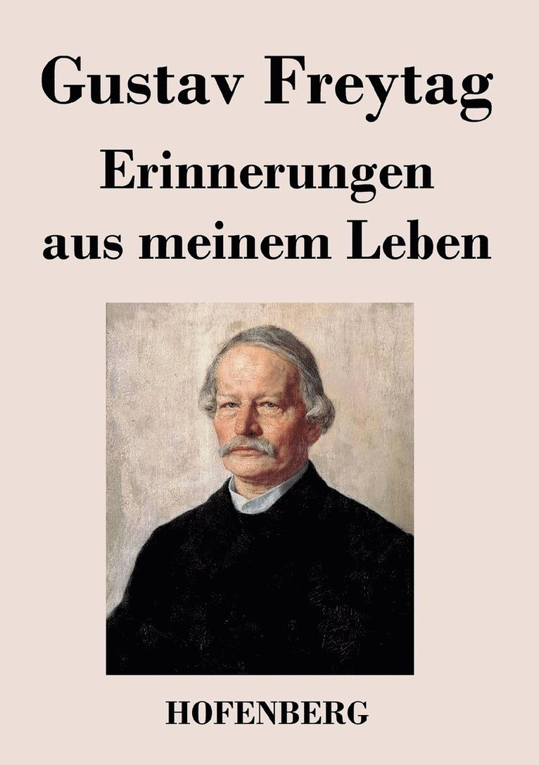 Gustav Freytag - Erinnerungen aus meinem Leben, Häftad