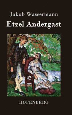 Etzel Andergast 1