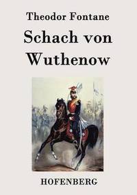 bokomslag Schach von Wuthenow