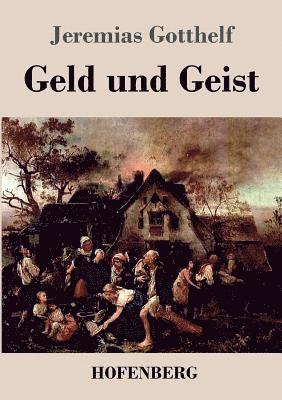 Geld und Geist 1