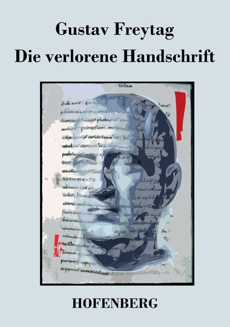 Gustav Freytag - verlorene Handschrift, Häftad