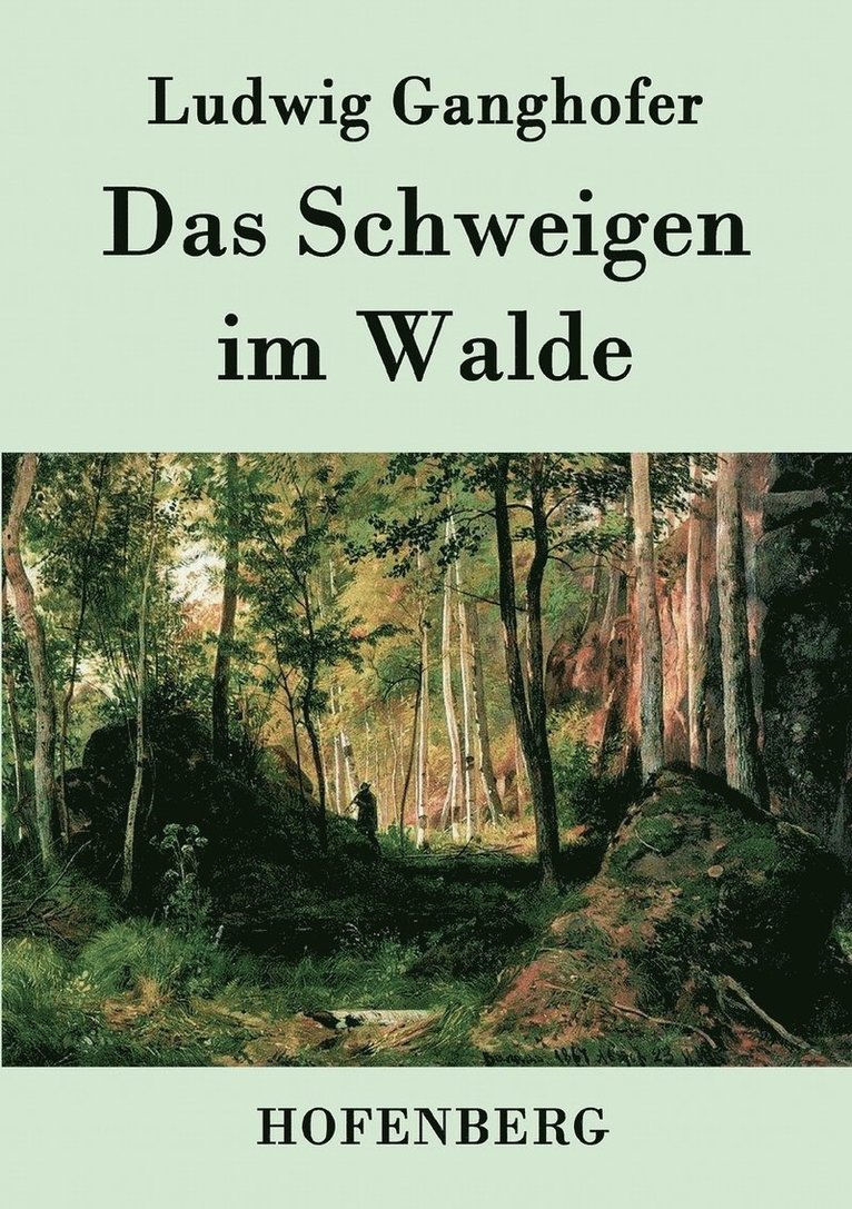 Das Schweigen im Walde 1