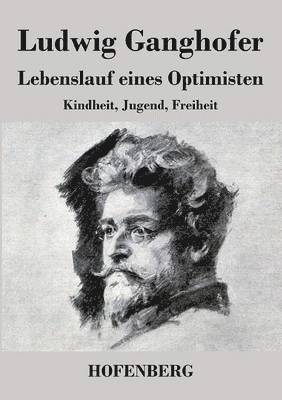 Lebenslauf eines Optimisten