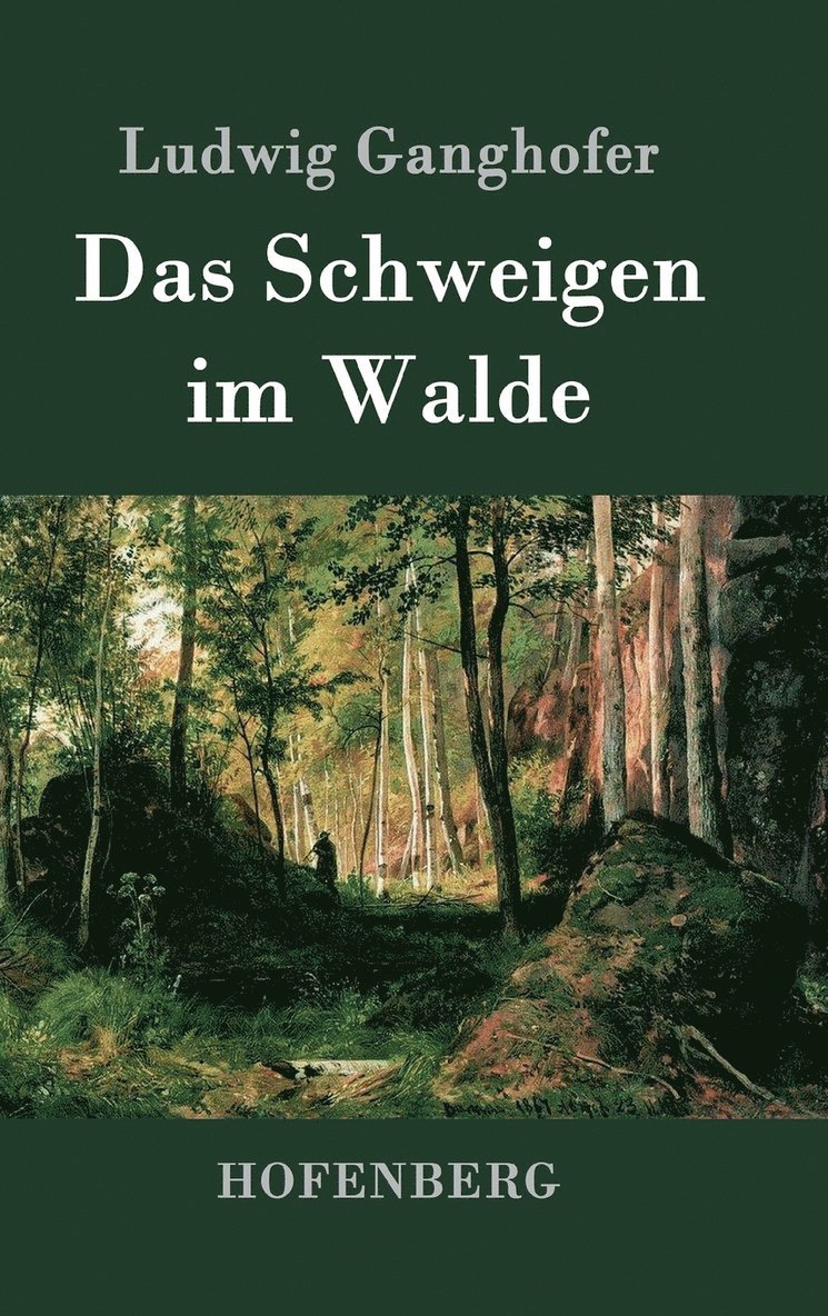 Das Schweigen im Walde 1