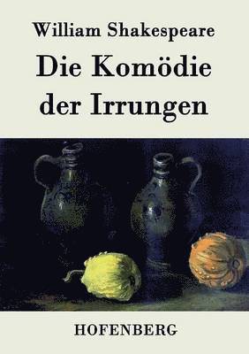 bokomslag Die Komdie der Irrungen