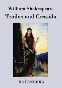 bokomslag Troilus und Cressida