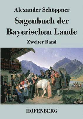 bokomslag Sagenbuch der Bayerischen Lande